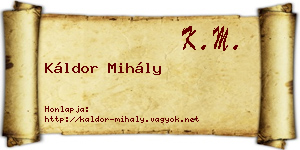 Káldor Mihály névjegykártya